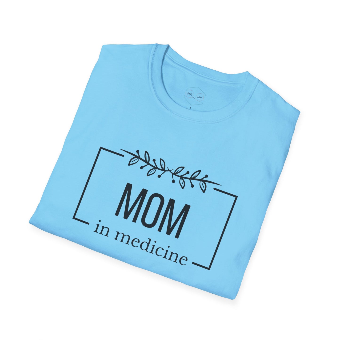 Mom in Medicine T-Shirt