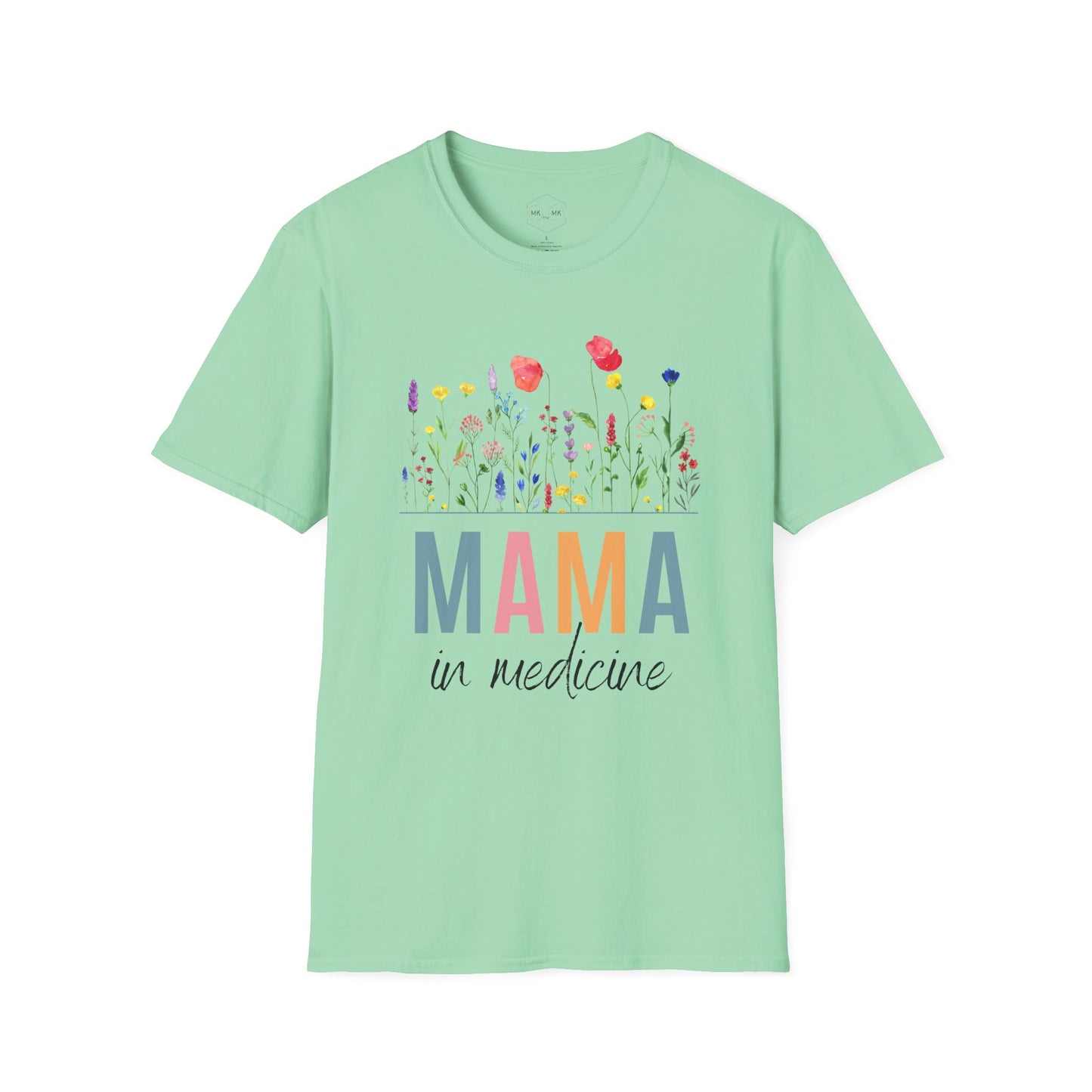 Mama in Medicine T-Shirt