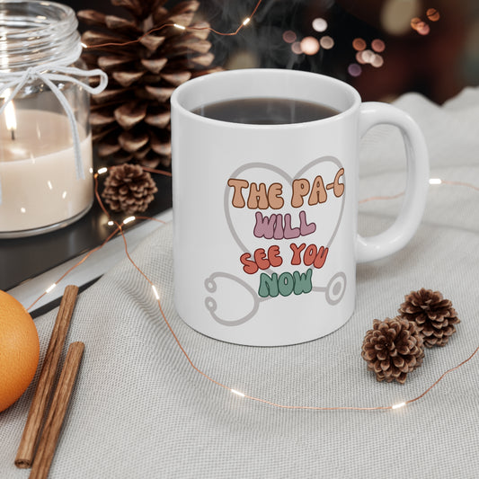 PA-C Will See You 11oz Mug