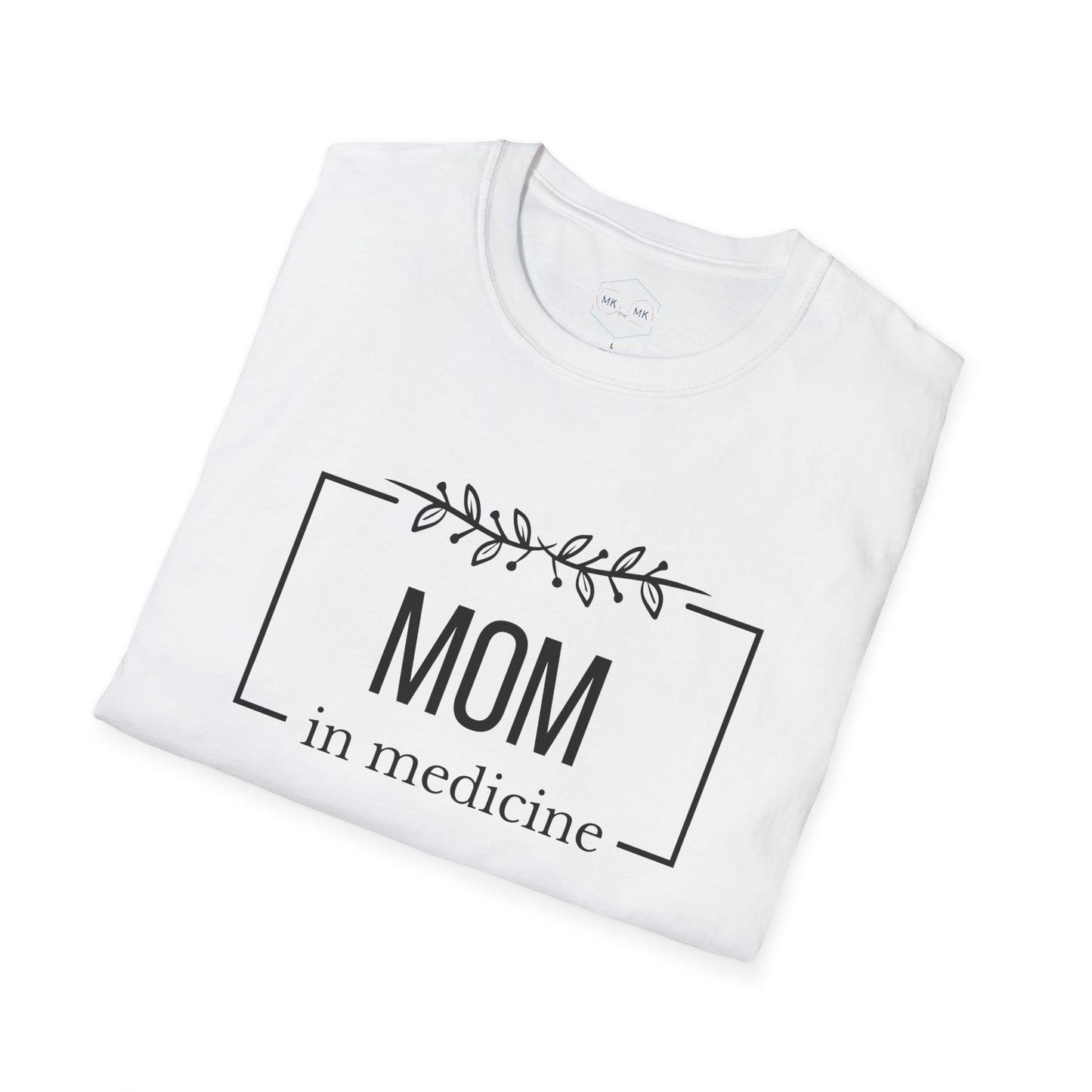 Mom in Medicine T-Shirt