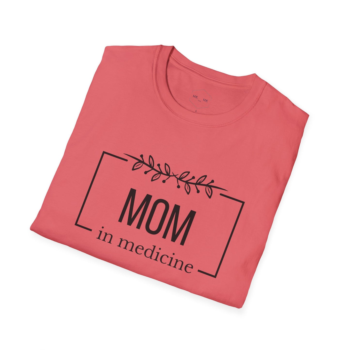 Mom in Medicine T-Shirt