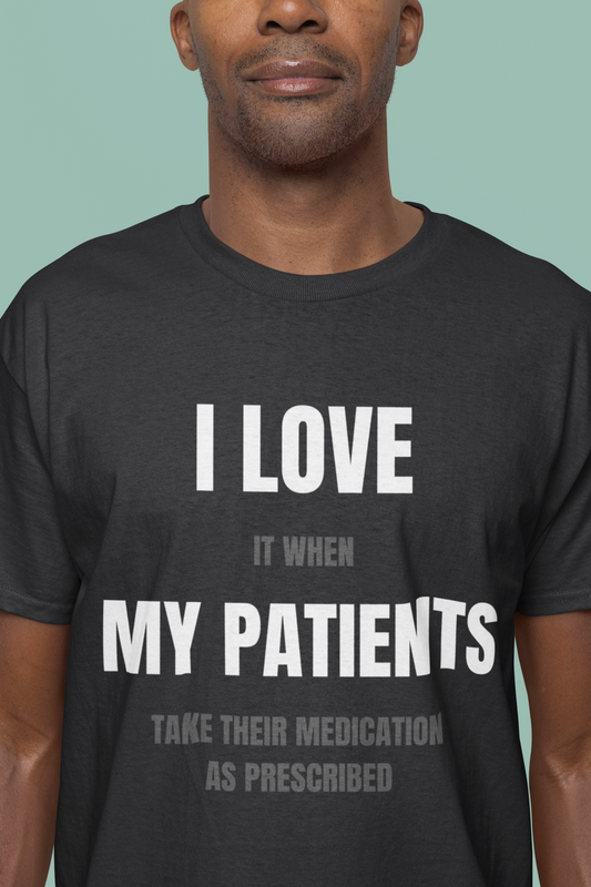 Love my Patients T-Shirt